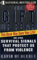 The Gift of Fear: Survival Signals That Protect Us from Violence by Gavin de Becker, finished on Jun 24, 2018
