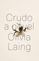 Crudo by Olivia Laing, finished on Sep 27, 2018