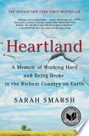 Heartland: A Memoir of Working Hard and Being Broke in the Richest Country on Earth by Sarah Smarsh, finished on Sep 30, 2018