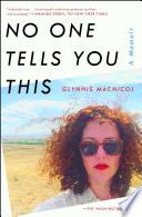 No One Tells You This by Glynnis MacNicol, finished on Oct 26, 2018