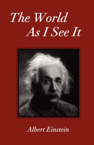 The World As I See It by Albert Einstein, finished on May 14, 2018