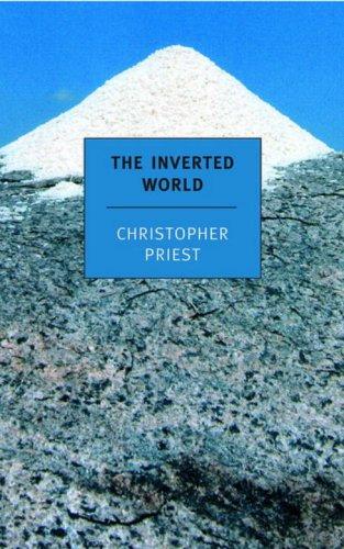 Inverted World by Christopher Priest and John Clute, finished on May 05, 2018