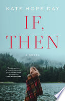 If, Then by Kate Hope Day, finished on Apr 21, 2019