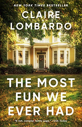 The Most Fun We Ever Had by Claire Lombardo, finished on Jul 25, 2019