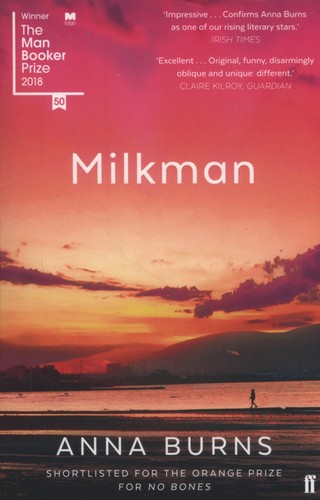 Milkman by Anna Burns, finished on Mar 21, 2019