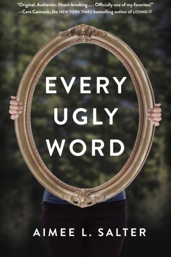 Every Ugly Word by Aimee L. Salter, finished on Apr 04, 2019