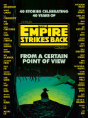 From a Certain Point of View: The Empire Strikes Back (From a Certain Point of View, #2) by Elizabeth Schaefer, finished on Oct 23, 2021